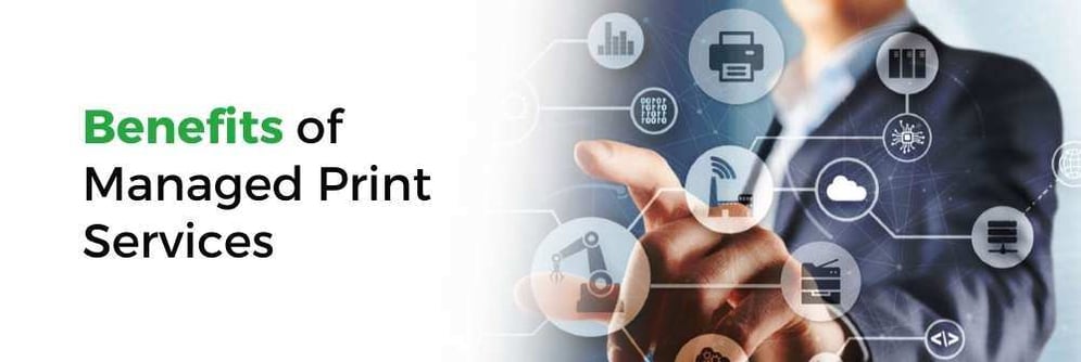 Benefits of Managed Print Services