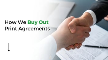 How We Buy Out Print Agreements